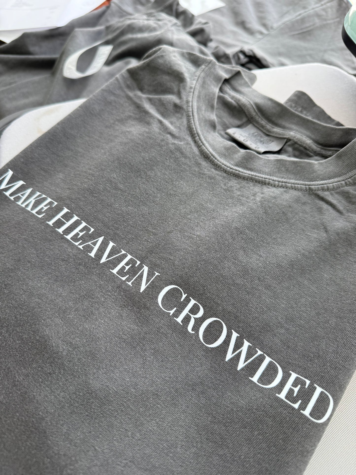 Make Heaven Crowded