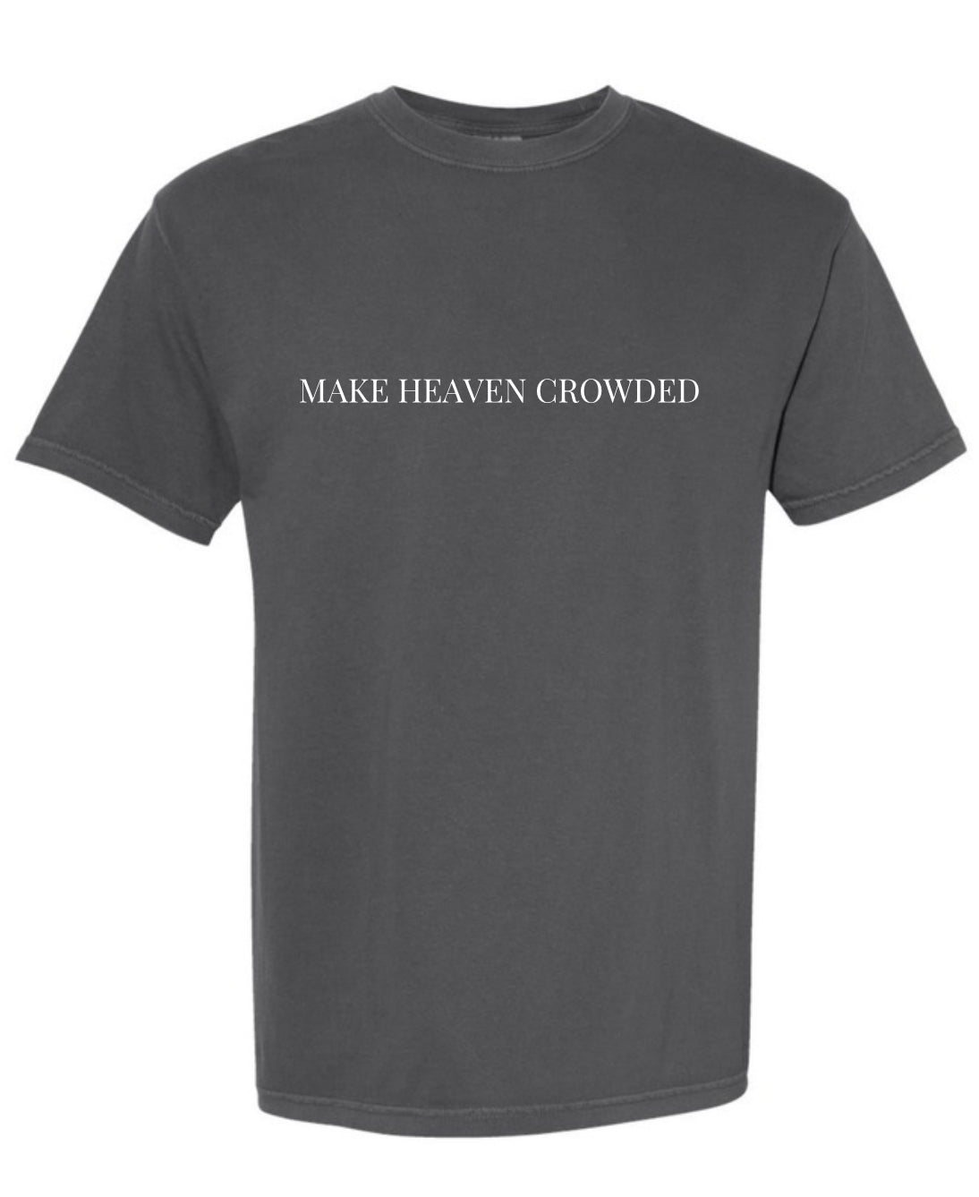 Make Heaven Crowded