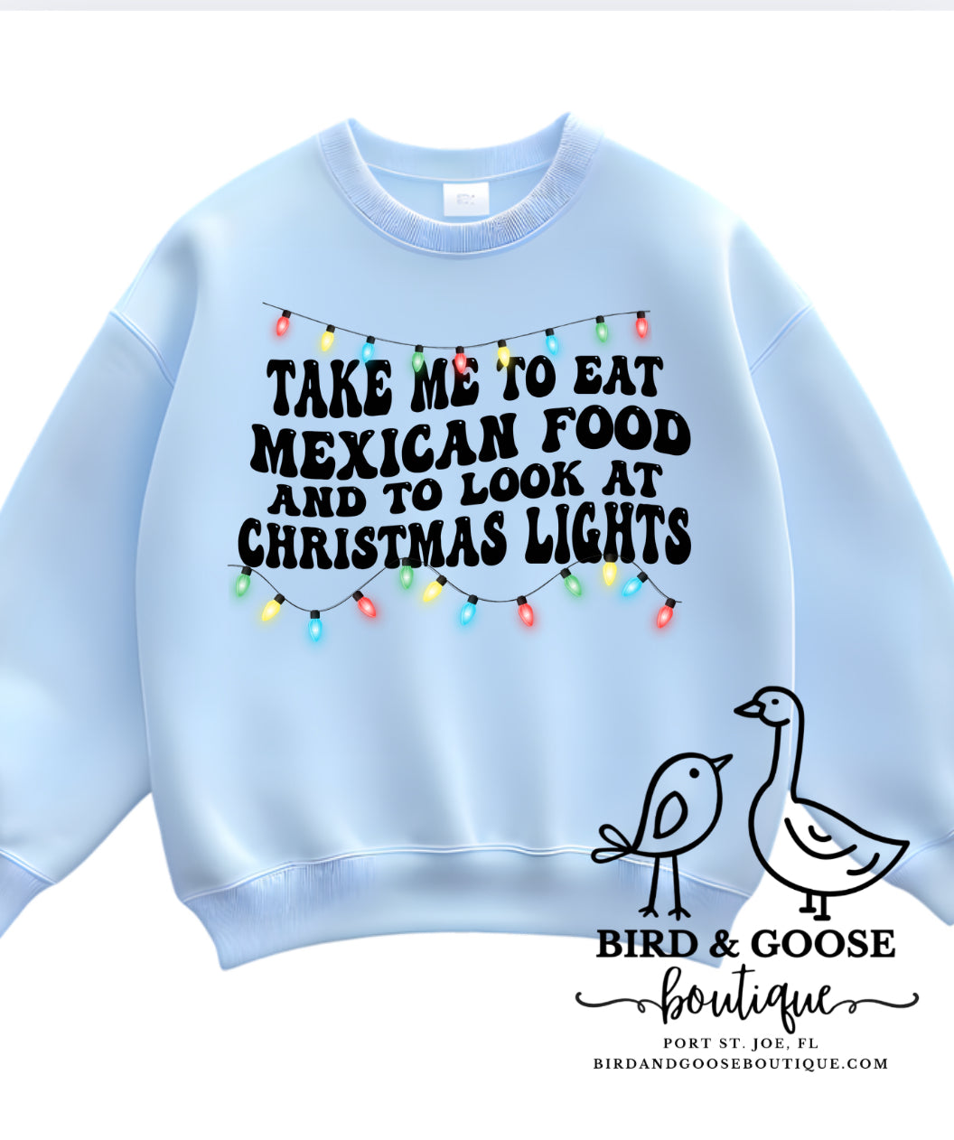 Mexican Food + Christmas Lights Sweatshirt