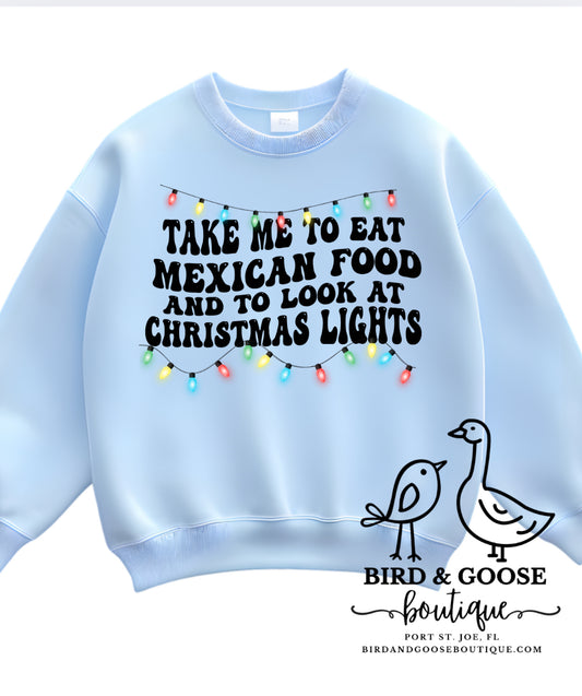 Mexican Food + Christmas Lights Sweatshirt