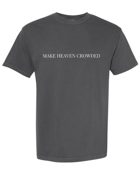 Make Heaven Crowded